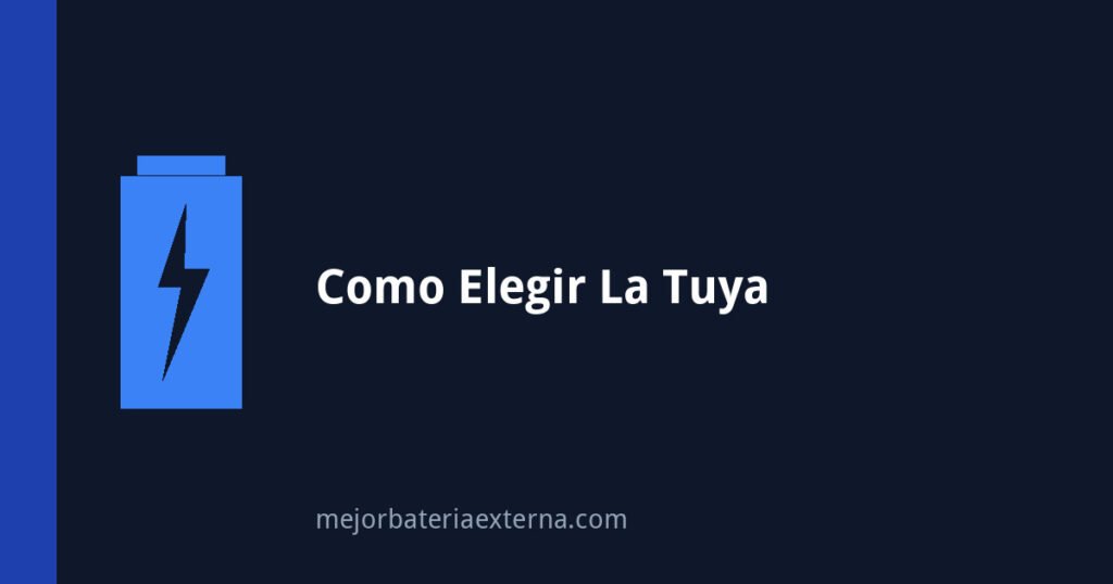 Como elegir una bateria externa