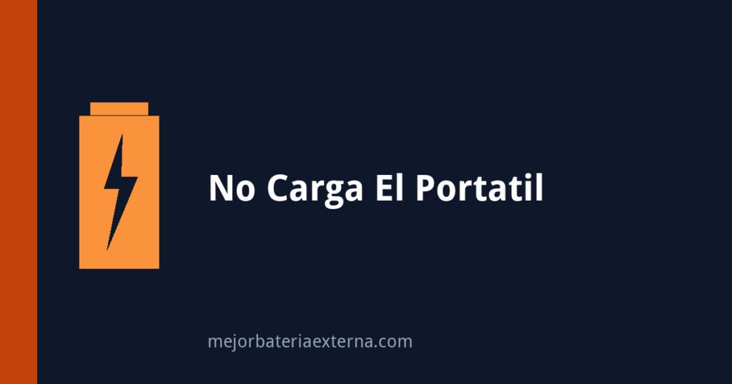 La batería externa no carga el portátil: causas y solución